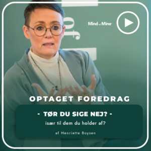 Optaget foredrag 'Tør du sige nej?'
