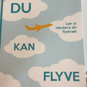 "Du kan flyve - lær at håndtere din flyskræk" af Kristina Hermann og Troels Hermann